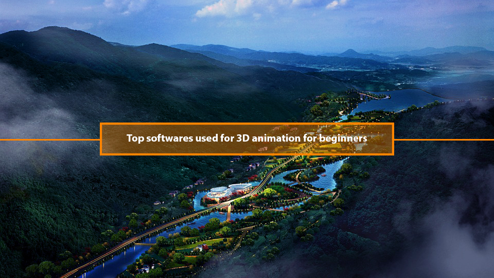 Top softwares used for 3D animation for beginners